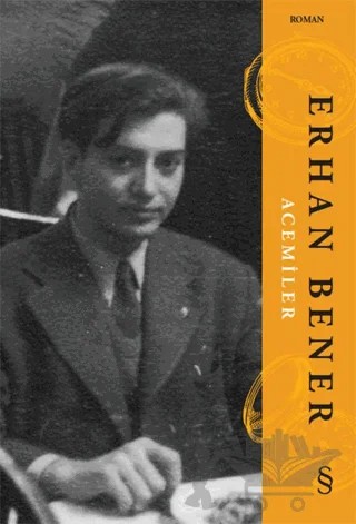 Erhan Bener Acemiler – Erhan Bener – Everest Yayınları kitap kapağı