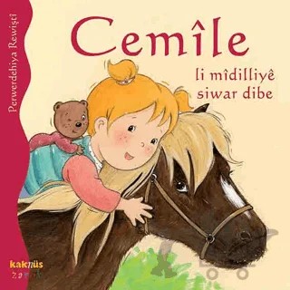 Cemile Li Midilliye Siwar Dibe – Perwerdehiya Rewişti – Kaknüs Yayınları kitap kapağı