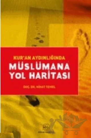 Kur’an Aydınlığında Müslümana Yol Haritası – Nihat Temel – Ensar Neşriyat kitap kapağı