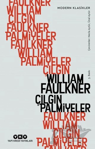 Çılgın Palmiyeler – William Faulkner – Yapı Kredi Yayınları kitap kapağı