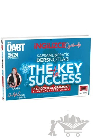 2024 ÖABT İngilizce Öğretmenliği The Key To Success Pedagogical Grammar And Language Proficiency Kapsamlı Ders Notları – Sevgi Şahin – Yargı Yayınevi kitap kapağı