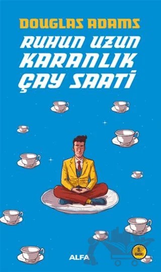 Ruhun Uzun Karanlık Çay Saati – Douglas Adams – Alfa Yayınları kitap kapağı