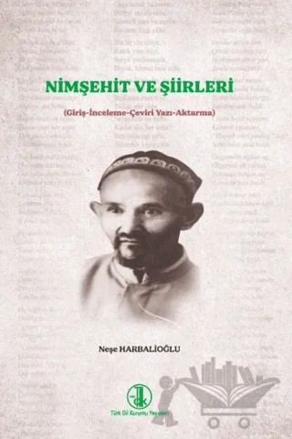 Nimşehit ve Şiirleri – Neşe Harbalioğlu – Türk Dil Kurumu Yayınları kitap kapağı
