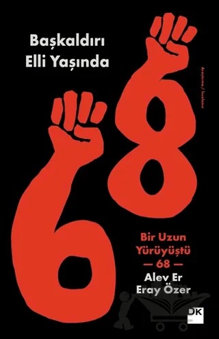 68 - Başkaldırı 50 Yaşında – Alev Er, Eray Özer – Doğan Kitap kitap kapağı