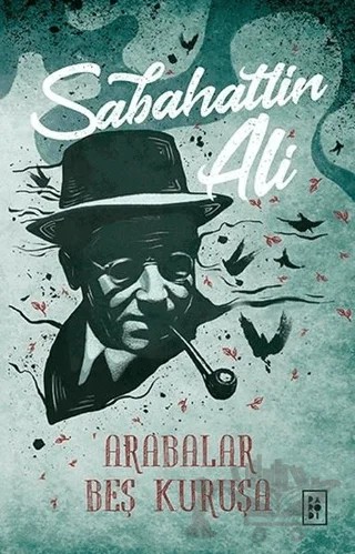 Arabalar Beş Kuruşa – Sabahattin Ali – Parodi Yayınları kitap kapağı