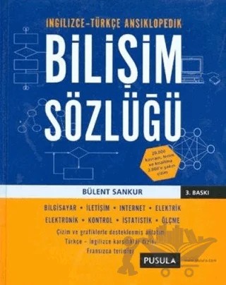 Bilişim Sözlüğü İngilizce - Türkçe Ansiklopedik – Bülent Sankur – Pusula Yayıncılık kitap kapağı