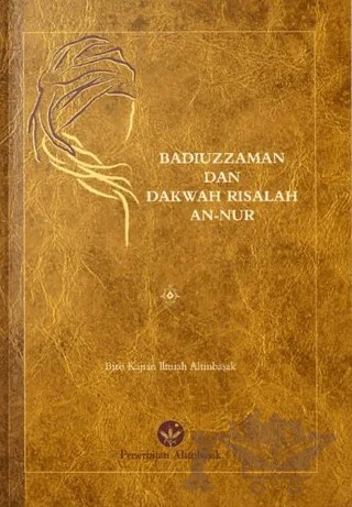 Badiuzzaman Dan Dakwah Risalah An-Nur (Risale-i Nur Hizmeti) – Heyet – Hayrat Neşriyat kitap kapağı