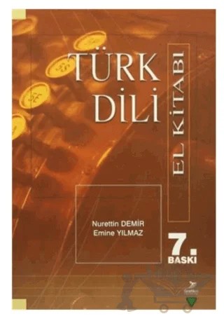 Türk Dili El Kitabı – Emine Yılmaz, Nurettin Demir – Grafiker Yayınları kitap kapağı