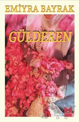 Gülderen – Emiyra Bayrak – Serencam Yayınevi kitap kapağı