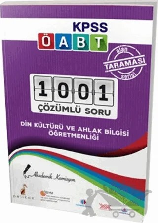 2018 KPSS ÖABT Din Kültürü ve Ahlak Bilgisi Öğretmenliği Alan Taraması Serisi 1001 Çözümlü Soru – Kolektif – Pelikan Tıp Teknik Yayıncılık kitap kapağı