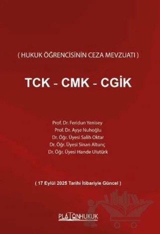TCK - CMK - CGİK – Feridun Yenisey, Ayşe Nuhoğlu, Salih Oktar, Sinan Altunç, Hande Ulutürk – Platon Hukuk kitap kapağı