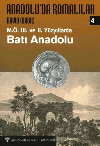 Anadolu'da Romalılar – David Magie – Arkeoloji ve Sanat Yayınları kitap kapağı