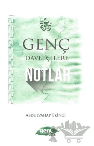 Genç Davetçilere Notlar – Abdulvahap Ekinci – Genç Kitaplığı - Erkam kitap kapağı