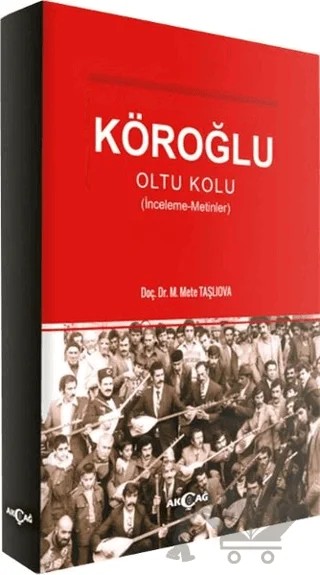 Köroğlu – Mete Taşlıova – Akçağ Yayınları kitap kapağı