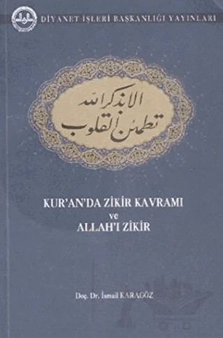 Kur'an'da Zikir Kavramı ve Allah'ı Zikir – İsmail Karagöz – Diyanet İşleri Başkanlığı kitap kapağı