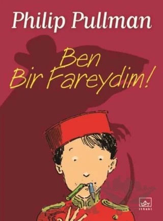 Ben Bir Fareydim! – Philip Pullman – İthaki Yayınları kitap kapağı