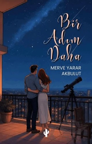 Bir Adım Daha – Merve Yarar Akbulut – Kaktüs Sanat kitap kapağı