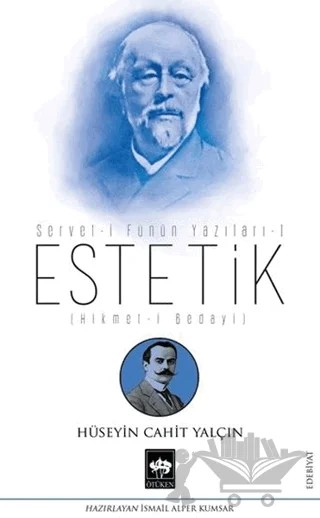 Estetik - Servet-i Fünun Yazıları 1 – Hüseyin Cahit Yalçın – Ötüken Neşriyat kitap kapağı