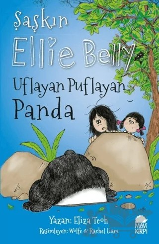 Uflayan Puflayan Panda - Şaşkın Ellie Belly – Eliza Teoh – Mavi Kirpi Yayınları kitap kapağı