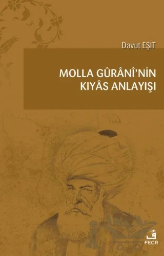 Molla Guran'’nin Kıyas Anlayışı – Davut Eşit – Fecr Yayınları kitap kapağı