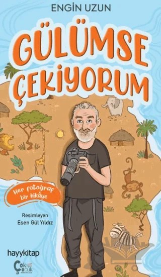 Gülümse Çekiyorum – Engin Uzun – ÇokÇocuk Kitap kitap kapağı