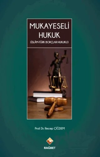 Mukayeseli Hukuk – Recep Çiğdem – Rağbet Yayınları kitap kapağı