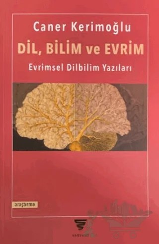 Dil, Bilim ve Evrim – Caner Kerimoğlu – Varyant Yayıncılık kitap kapağı