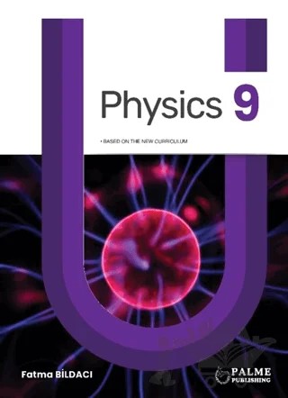 9. Sınıf Physics+Physics Activites – Fatma Bildacı – Palme Yayınları kitap kapağı