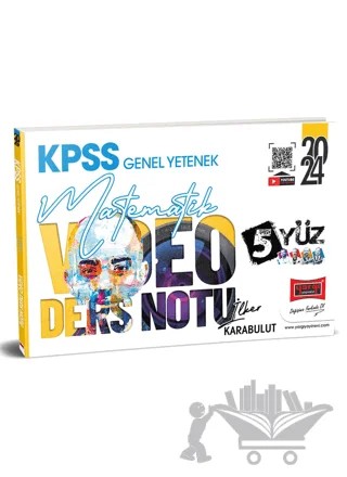 2024 KPSS Genel Yetenek 5Yüz Matematik Video Ders Notları – İlker Karabulut – Yargı Yayınevi kitap kapağı