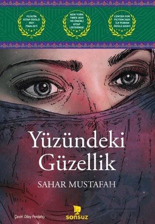 Yüzündeki Güzellik – Sahar Mustafah – Sonsuz Kitap Yayınları kitap kapağı