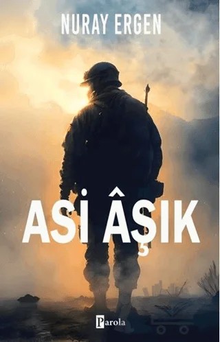 Asi Aşık – Nuray Ergen – Parola Yayınları kitap kapağı