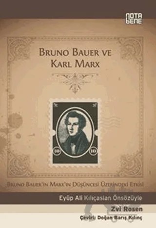 Bruno Bauer ve Karl MarX – Zvi Rosen – Nota Bene Yayınları kitap kapağı