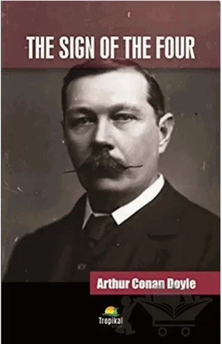 The Sign Of The Four – Sir Arthur Conan Doyle – Tropikal Kitap kitap kapağı