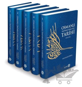 Osmanlı İmparatorluğu Tarihi 1774 - 1912 (5 Cilt) – Nicolae Jorga – Yeditepe Yayınevi kitap kapağı