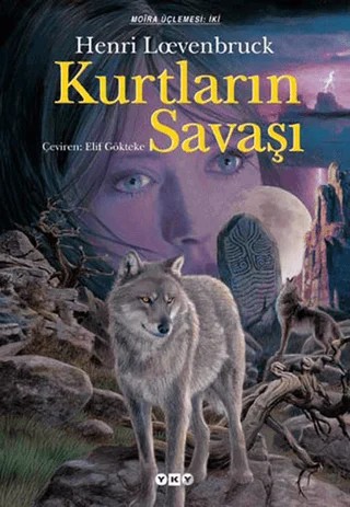 Kurtların Savaşı – Henri Loevenbruck – Yapı Kredi Yayınları kitap kapağı