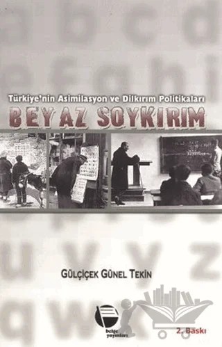 Beyaz Soykırım – Gülçiçek Günel Tekin – Belge Yayınları kitap kapağı