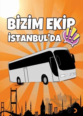 Bizim Ekip İstanbul’da – Abdullah Ozan Ozancı – Cinius Yayınları kitap kapağı