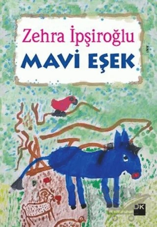 Mavi Eşek – Zehra İpşiroğlu – Doğan Kitap kitap kapağı