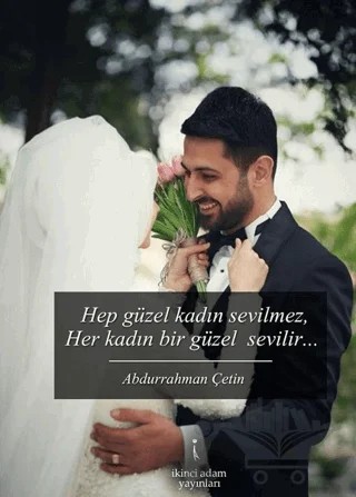 Hep Güzel Kadın Sevilmez Her Kadın Bir Güzel Sevilir – Abdurrahman Çetin – İkinci Adam Yayınları kitap kapağı