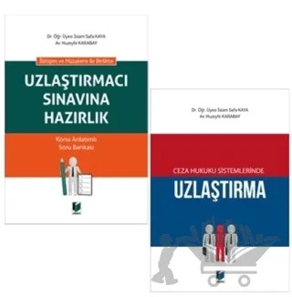 Ceza Hukuku Sistemlerinde Uzlaştırma ve Uzlaştırmacı Sınavına Hazırlık (2 Kitap Kampanya) – Huzeyfe Karabay, İslam Safa Kaya – Adalet Yayınevi kitap kapağı