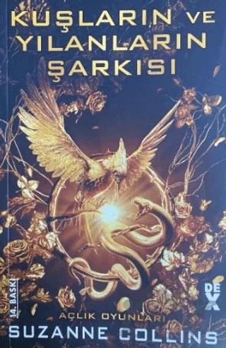 Kuşların ve Yılanların Şarkısı - Açlık Oyunları – Suzanne Collins – Dex Yayınevi kitap kapağı