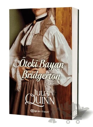 Öteki Bayan Bridgerton – Julia Quinn – Epsilon Yayınevi kitap kapağı