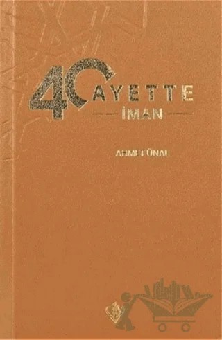 40 Ayette İman – Ahmet Ünal – Türkiye Diyanet Vakfı Yayınları kitap kapağı
