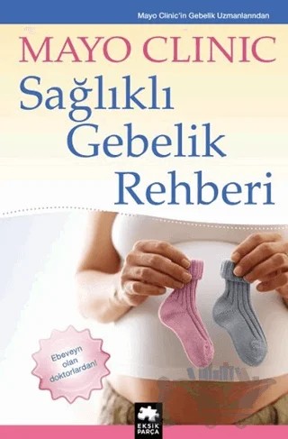Sağlıklı Gebelik Rehberi – Kolektif – Eksik Parça Yayınları kitap kapağı