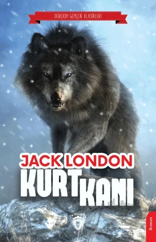 Kurt Kanı – Jack London – Dorlion Yayınları kitap kapağı