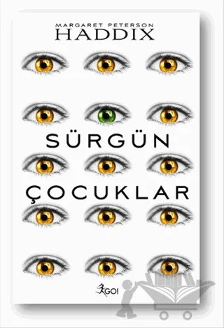 Sürgün Çocuklar – Margaret Peterson HaddiX – GO! Kitap kitap kapağı