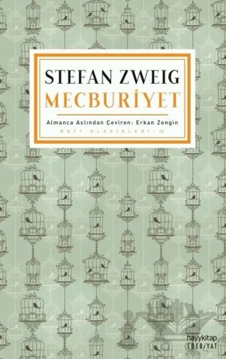 Mecburiyet – Stefan Zweıg – Hayykitap kitap kapağı