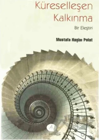 Küreselleşen Kalkınma – Mustafa Haşim Polat – Açılım Kitap kitap kapağı
