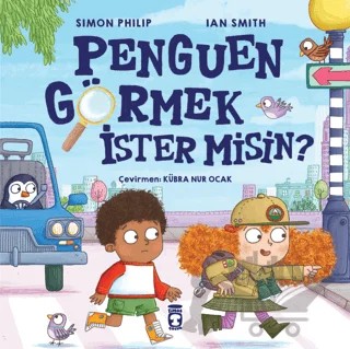 Penguen Görmek İster Misin? – Simon Philip – Timaş Çocuk kitap kapağı