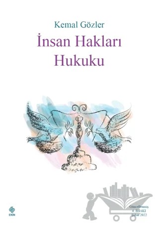 İnsan Hakları Hukuku – Kemal Gözler – Ekin Basım Yayın kitap kapağı